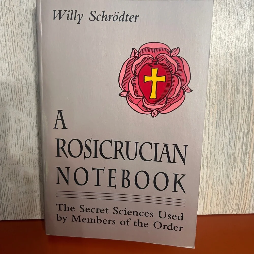 A Rosicrucian Notebook Willy Schrodter Secret Sciences Occult 1992 Samuel Weiser